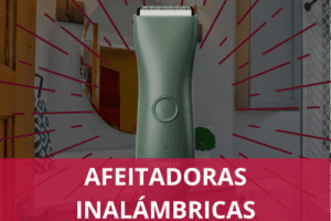 Afeitadoras inalámbricas