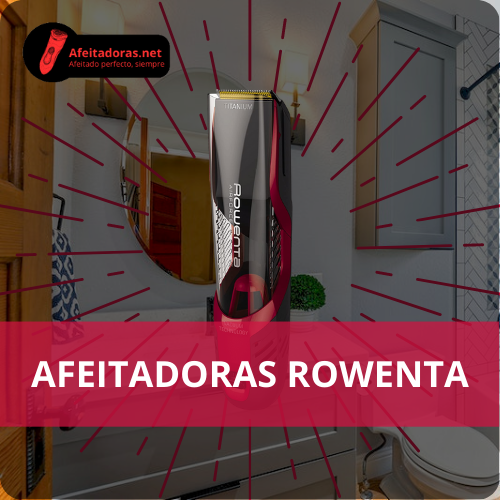 Maquinas de afeitar Rowenta